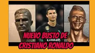 cristiano ronaldo nuevo busto