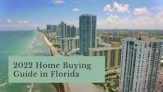 2022 Home Buying Guide in Florida