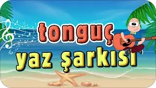 YAZ GELMİŞ❕ İşte tonguç yaz şarkısı 🎵🎤