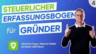 Steuerlicher Erfassungsbogen - Digitaler Steuerberater klärt auf, erfolgreich starten Teil 4