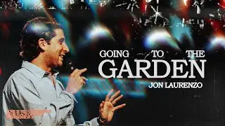 Going to the Garden | Jon Laurenzo | Love Is Red 2024