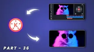 🔥3 editing Tricks For YouTube's in kinemaster / Part  36 / editing tips & tricks / Video Colour