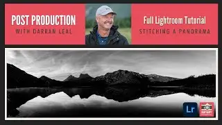 Stitching a panorama landscape photo // Lightroom Tutorial // Dove Lake