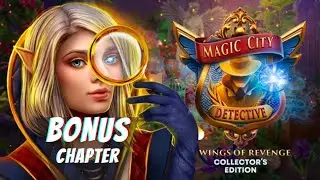 Magic City Detective 1: Wings of Revenge BONUS Walkthrough