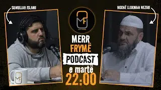 Merr Frymë | TALLJA ME FE | podcast - 20