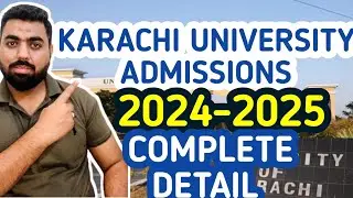KARACHI UNIVERSITY ADMISSIONS 2024-2025 COMPLETE DETAIL 
