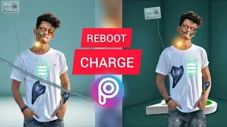 Reboot Charge Photo Editing PicsArt photos editing Charge Reboot Editting