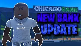 NEW BANK AND POLICE STATION UPDATE IN CHICAGO REMASTERED ROBLOX
