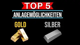 Die Top 5 Anlagestrategien für Gold und Silber