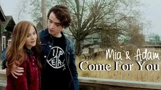 • Mia+Adam || i'll come for you