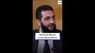 Ahmed al-Sharaa on Iran-Syria relations