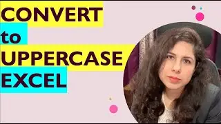 Convert Text to Uppercase in Excel | Excel Tutorial | Excel Tips