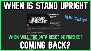 When is Stand Upright coming back Online? Stand Upright is Dead?
