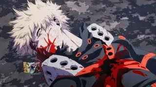 Bakugo's Death - Boku No Hero Academia Season 7「AMV」Vengeance