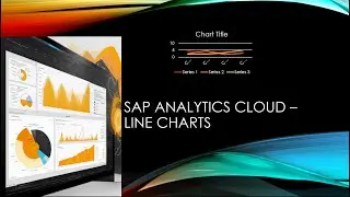 How to Create Line Chart in SAP Analytics Cloud ?