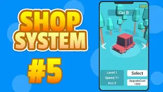 Shop/Upgrade System Part 5 | Unity Tutorial