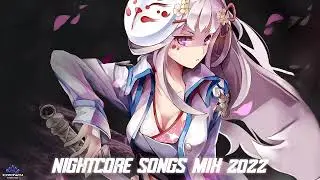 Nightcore Songs Mix 2022 ♫ 1 Hour Nightcore Gaming Mix ♫ Best of EDM Mix 2022