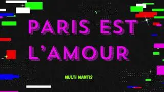 Paris  l’amour  ( official video )