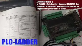 PLC LADDER Approfondimento 8 - Variabili (D) e Contatori (C) a 32bit da usare con numeri oltre 32767