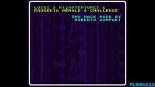 Luigi's Misadventures 5 - Rougenia Merald's challenge (SMW Hack) Part 1