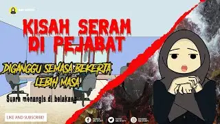 Kisah Seram Di Pejabat, Diganggu Semasa Buat Overtime