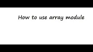 How to use Array Module  In Python