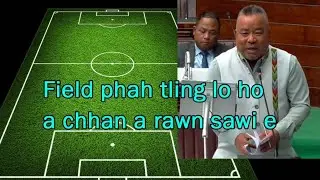 Football Field Tling lo .. . a chhan a rawn sawi