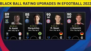 All Black Ball Upgrades Rating In EFOOTBALL 2022 || Rating Upgrades