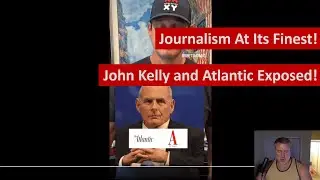Atlantic Reporter Compromised As John Kelly Makes Money On Immigrant Children -- NOS