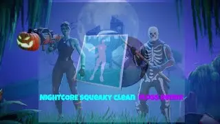 Squeaky clean floss music ( Nightcore Remix )