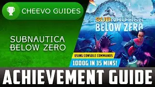 Subnautica Below Zero | Achievement / Trophy Guide **1000g in 35 mins w/ CONSOLE COMMANDS**