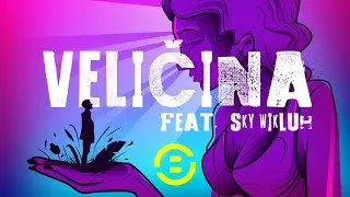 Stereo Banana - Veličina (ft. Sky Wikluh)