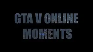 GTA V ONLINE ~ Top Momentos ♻