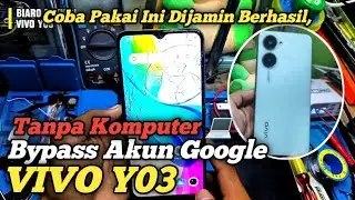 How to Delete a Google Account on a Vivo Y03, Latest Method Without a Computer 