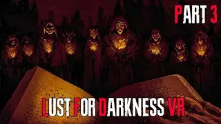 Everything Is Normal Here Lust For Darkness VR Horror Gameplay Part 3