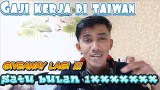 Gaji TKI taiwan || Satu bulan berapa ? #gaji tkw taiwan