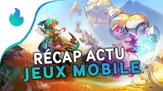 📱 Récap actu des jeux mobile (Android et iOS) 