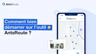 🇫🇷 Comment démarrer sur AntsRoute ?