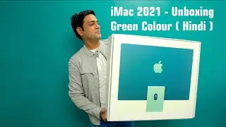 New Apple iMac 2021 - Unboxing and Review - Green Colour - Special Guest in Post Credit Scene