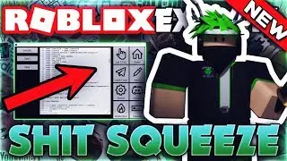 ✅NEW ROBLOX EXPLOIT - SHIT SQUEEZE (WORKING!)  LUA C EXECUTOR w/ GEAR IMP., QUICK CMDS, & MORE!✅
