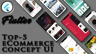 Top 5 eCommerce Concept UI with Flutter - Ep - 2