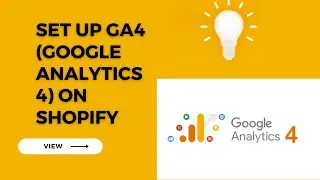 how to set up ga4 (google analytics 4) on shopify 2023?  