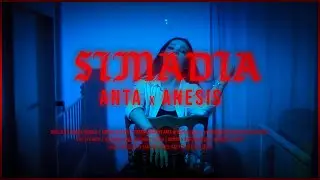 Anta X Anesis - SIMADIA  (Official Music Video 4k)