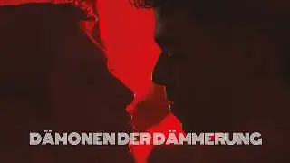 Dämonen der Dämmerung