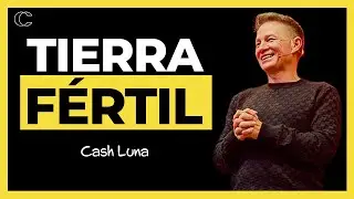 Pastor Cash Luna - Preparando el corazón para la cosecha | Prédicas cristianas 2024