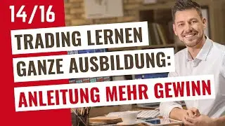 Mehr Erfolg im Live Daytrading - Eine Anleitung für Anfänger (Traden lernen Video 11)