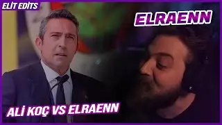 ELRAENN - ALİ KOÇ ELRAENN'Nİ GÖT EDİYOR