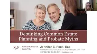 Debunking Common Estate Planning and Probate Myths - Jennifer Peck