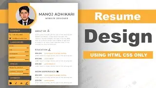 How to create the Resume CV design using HTML and CSS -- Resume Design -- CV Design