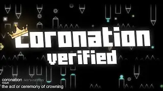 coronation verified | my hardest challenge to date